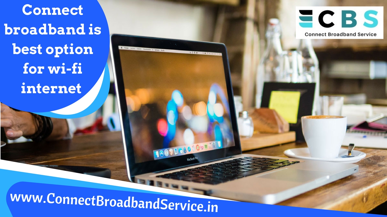 Connect broadband is best option in Chandigarh